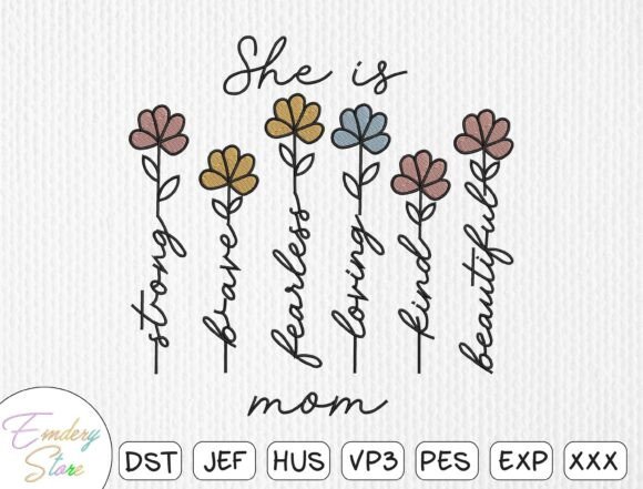 She is Mom Embroidery Design Review